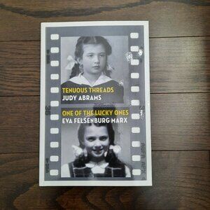 Book: Tenuous Threads by Judy Abrams/One of the Lucky Ones by Eva Marx